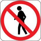 PEDESTRIANS PROHIBITED