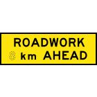 ROADWORK X km AHEAD