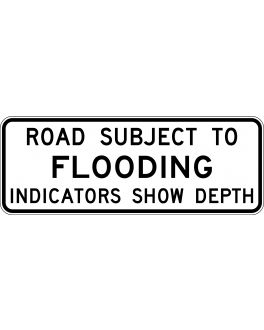 ROAD SUBJECT TO FLOODING INDICATORS SHOW DEPTH