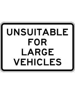 UNSUITABLE FOR LARGE VEHICLES