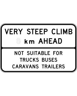 VERY STEEP CLIMB ?KM AHEAD NOT SUITABLE FOR..