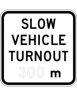 SLOW VEHICLE TURNOUT 300M