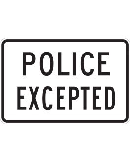 POLICE EXCEPTED