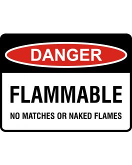 FLAMMABLE NO MATCHES OR NAKED FLAMES