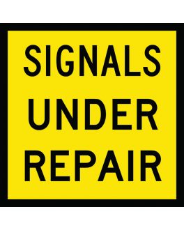 SIGNAL UNDER REPAIR